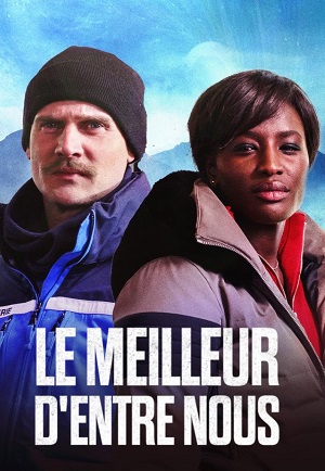 Le Meilleur d'Entre Nous (сериал 2022)