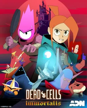 Dead Cells: Бессмертный (сериал 2024)